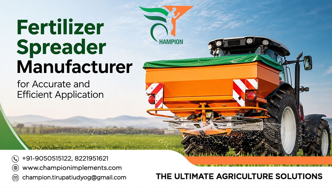 Fertilizer Spreader Manufacturer